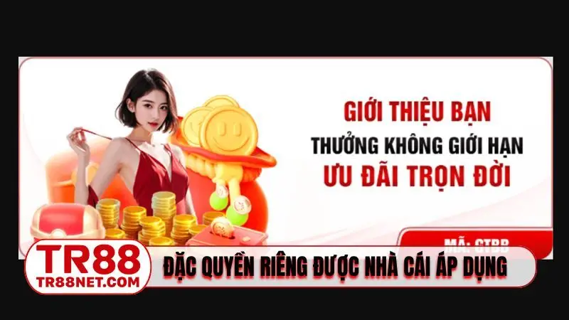 Đặc quyền riêng được nhà cái áp dụng