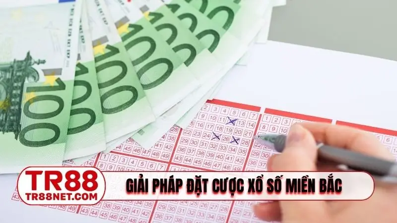 Giải pháp đặt cược xổ số miền Bắc siêu tốc