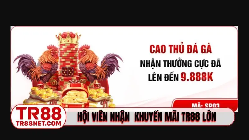 Hội viên nhận thưởng khuyến mãi TR88 lớn