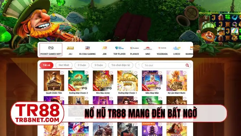 Nổ hũ TR88 mang đến bất ngờ