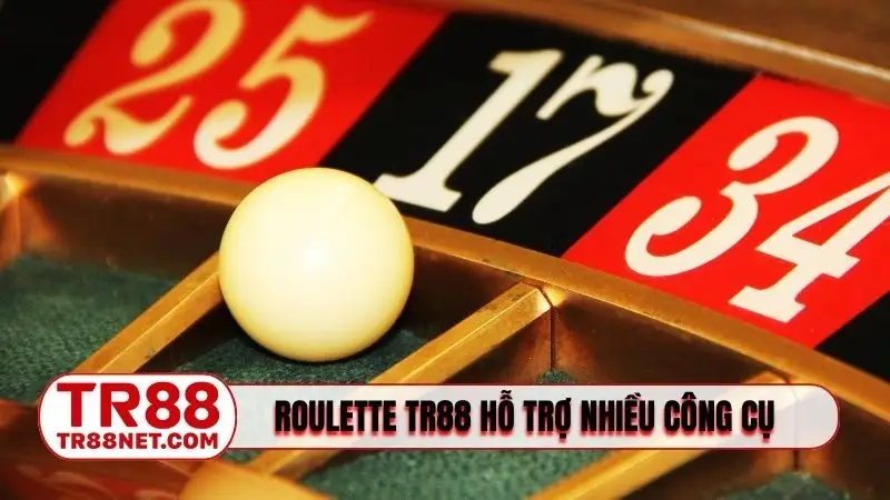 Sảnh Roulette TR88 hỗ trợ nhiều công cụ