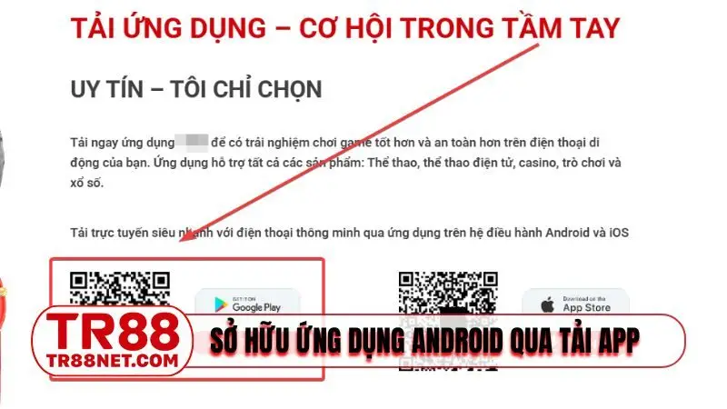Sở hữu ứng dụng Android qua tải app TR88