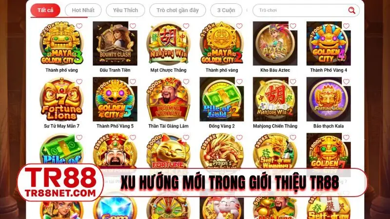 Xu hướng mới trong giới thiệu TR88